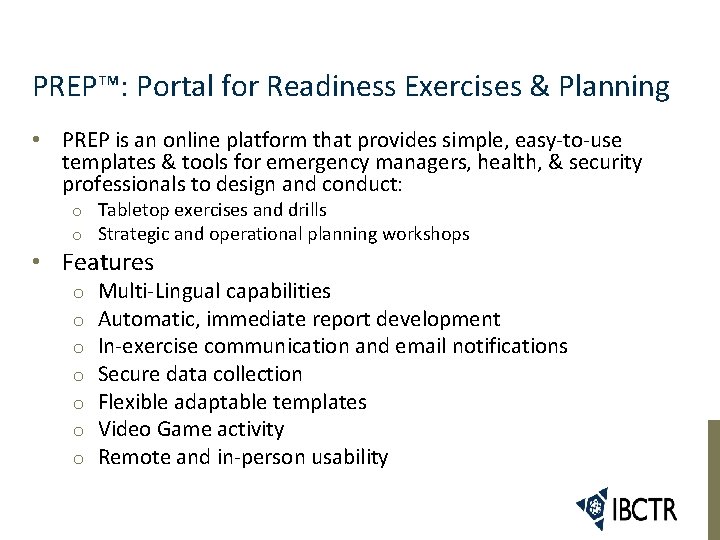 PREP™: Portal for Readiness Exercises & Planning • PREP is an online platform that