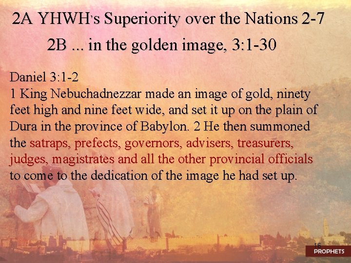 2 A YHWH’s Superiority over the Nations 2 -7 2 B. . . in