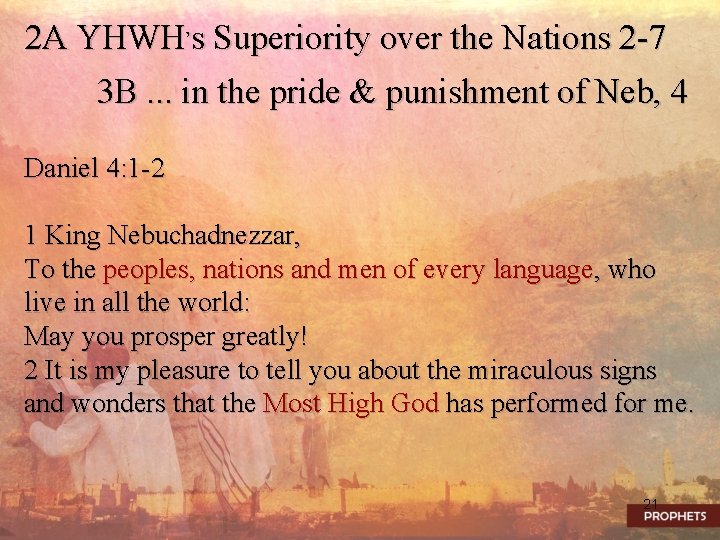 2 A YHWH’s Superiority over the Nations 2 -7 3 B. . . in