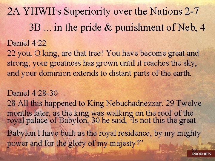 2 A YHWH’s Superiority over the Nations 2 -7 3 B. . . in