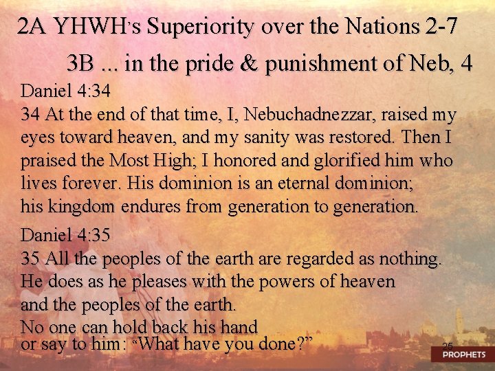 2 A YHWH’s Superiority over the Nations 2 -7 3 B. . . in