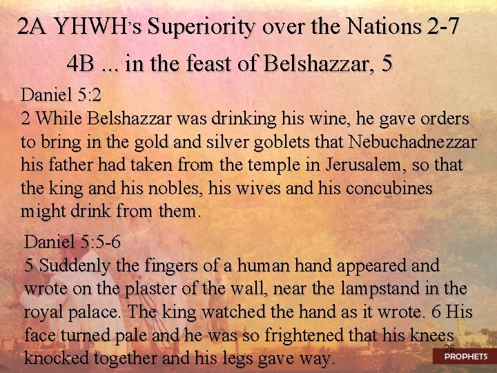 2 A YHWH’s Superiority over the Nations 2 -7 4 B. . . in