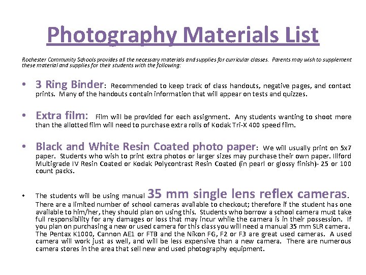 Photography Materials List Rochester Community Schools provides all the necessary materials and supplies for