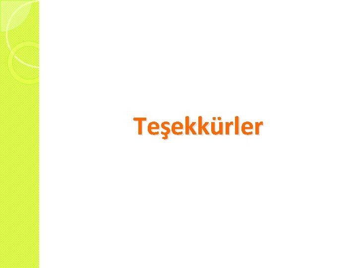 Teşekkürler 