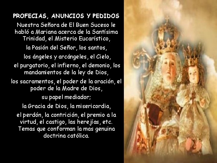 PROFECIAS, ANUNCIOS Y PEDIDOS Nuestra Señora de El Buen Suceso le habló a Mariana