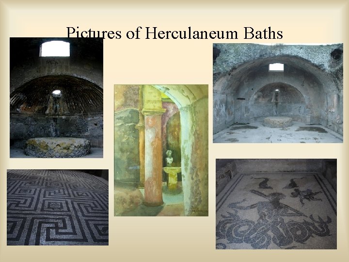 Pictures of Herculaneum Baths 