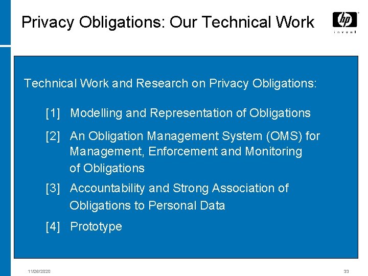 Privacy Obligations: Our Technical Work and Research on Privacy Obligations: [1] Modelling and Representation