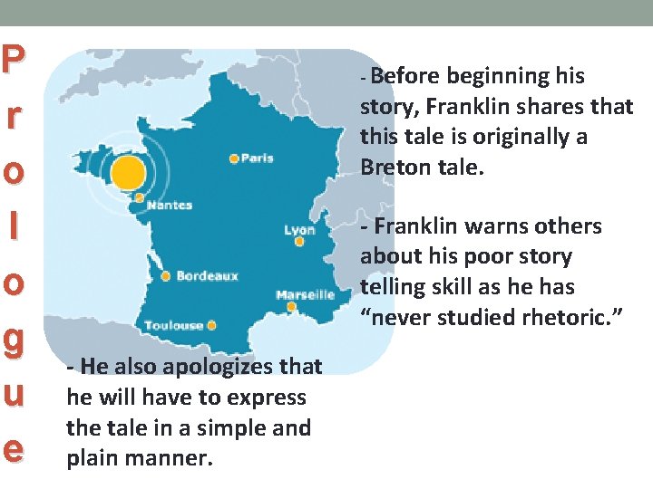 P r o l o g u e - Before beginning his story, Franklin