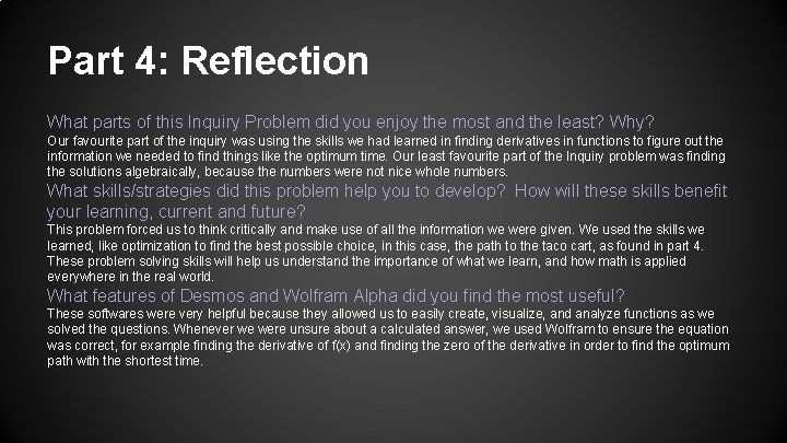 Part 4: Reflection What parts of this Inquiry Problem did you enjoy the most