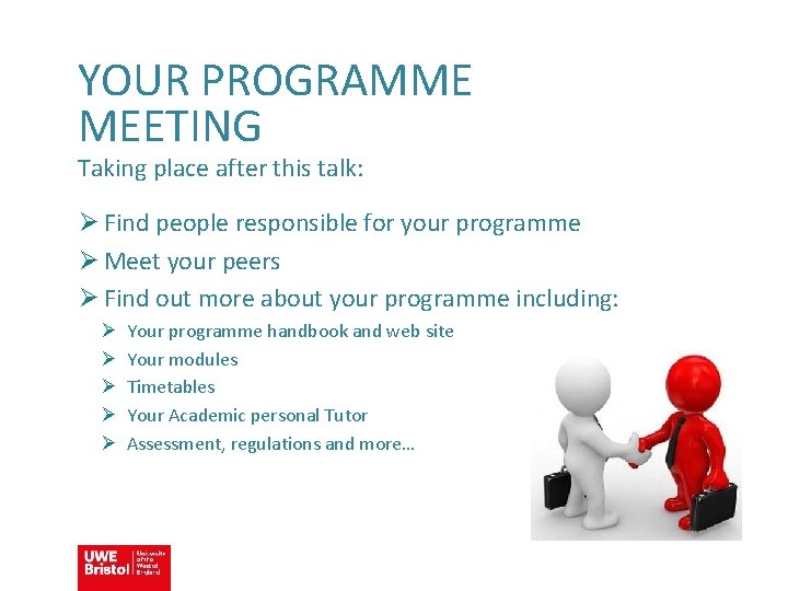 YOUR PROGRAMME MEETING Taking place after this talk: Ø Find people responsible for your