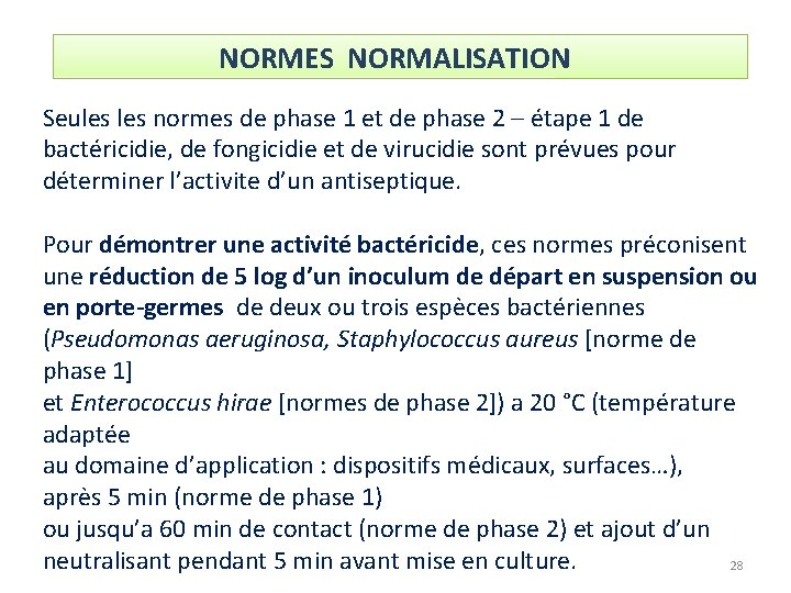 NORMES NORMALISATION Seules normes de phase 1 et de phase 2 – étape 1