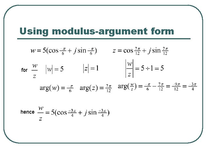 Using modulus-argument form for hence 