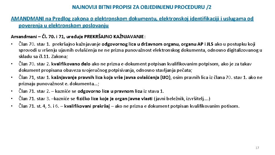 NAJNOVIJI BITNI PROPISI ZA OBJEDINJENU PROCEDURU /2 AMANDMANI na Predlog zakona o elektronskom dokumentu,