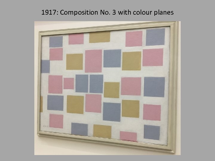 1917: Composition No. 3 with colour planes 