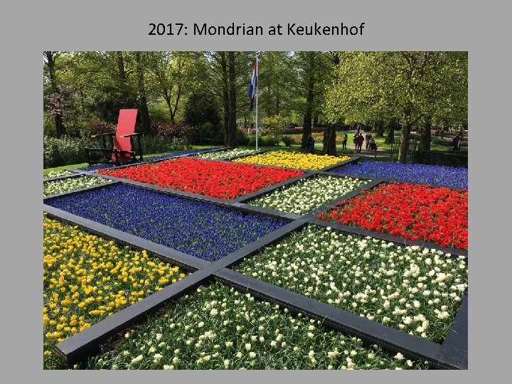 2017: Mondrian at Keukenhof 