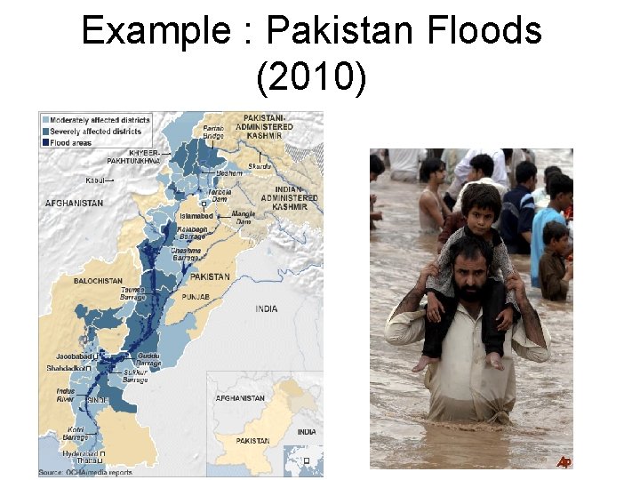 Example : Pakistan Floods (2010) 