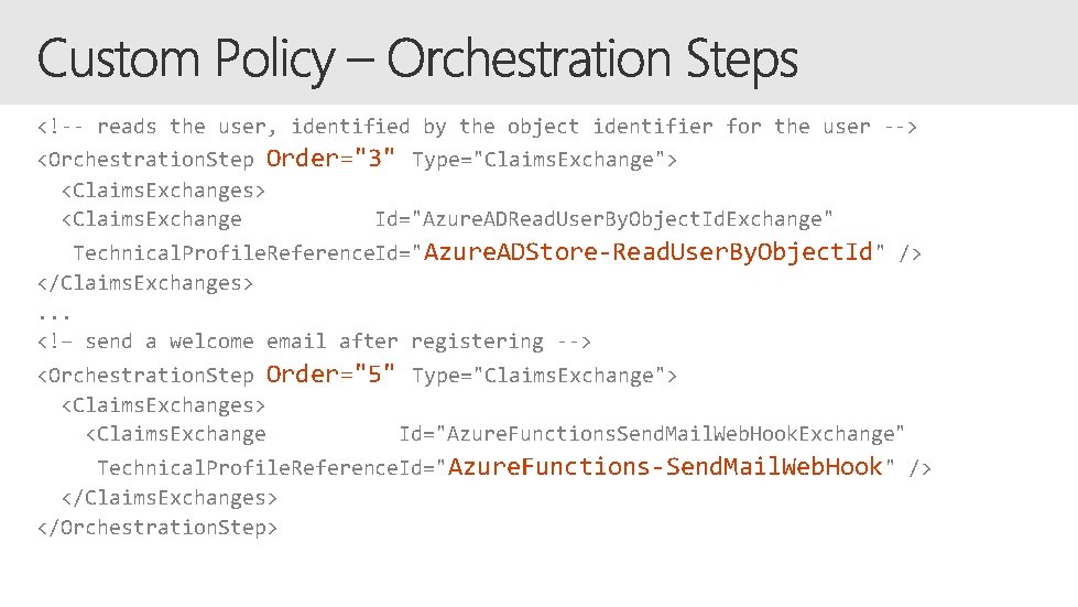 <!-- reads the user, identified by the object identifier for the user --> <Orchestration.