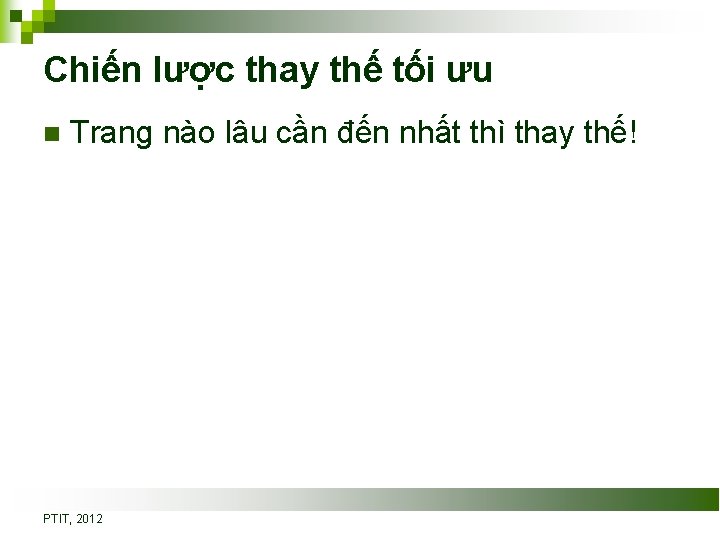 Chiến lược thay thế tối ưu n Trang nào lâu cần đến nhất thì