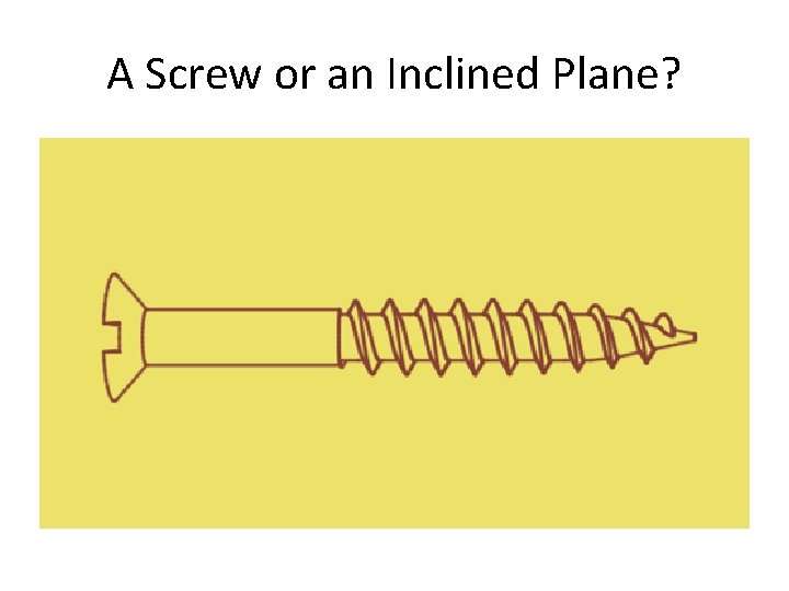Basic Machines Levers and Inclined Planes analyze