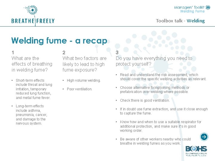 Toolbox talk - Welding 1 What are the effects of breathing in welding fume?