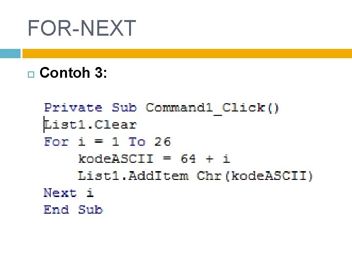 FOR-NEXT Contoh 3: 