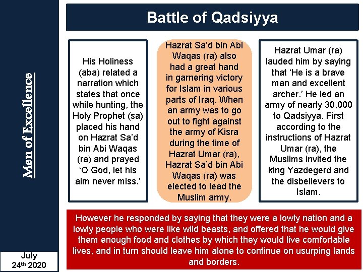 Men of Excellence Battle of Qadsiyya July 2020 24 th His Holiness (aba) related