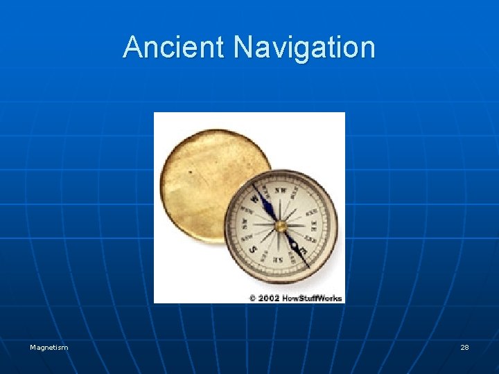 Ancient Navigation Magnetism 28 