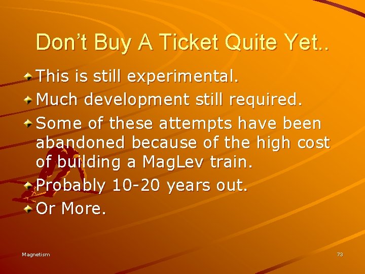 Don’t Buy A Ticket Quite Yet. . This is still experimental. Much development still