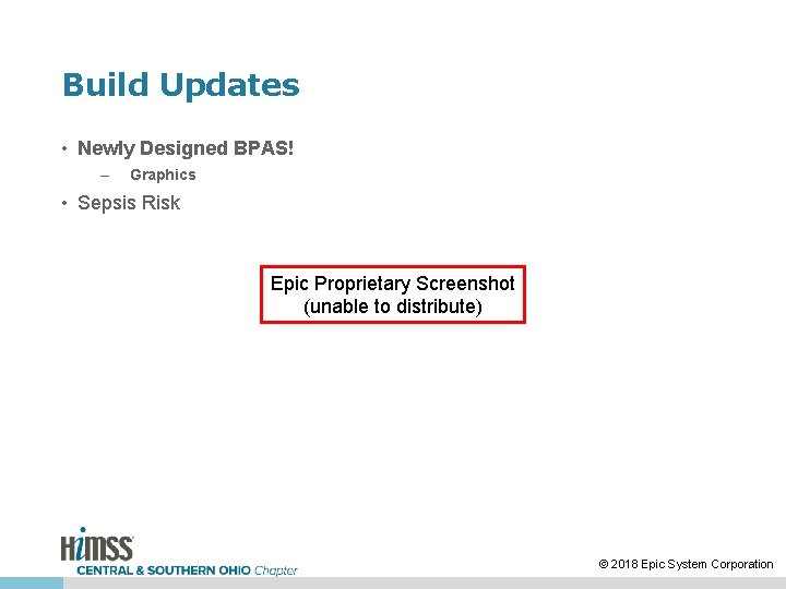 Build Updates • Newly Designed BPAS! – Graphics • Sepsis Risk Epic Proprietary Screenshot