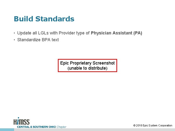 Build Standards • Update all LGLs with Provider type of Physician Assistant (PA) •