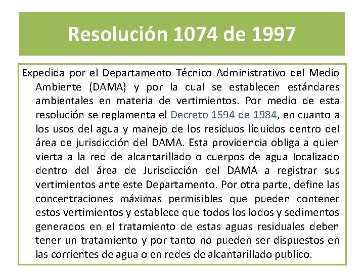 Resolución 1074 de 1997 Expedida por el Departamento Técnico Administrativo del Medio Ambiente (DAMA)