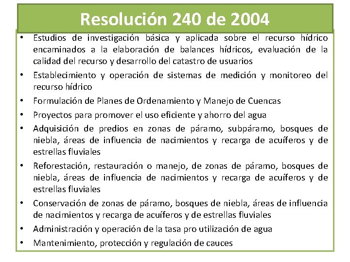 Resolución 240 de 2004 • Estudios de investigación básica y aplicada sobre el recurso