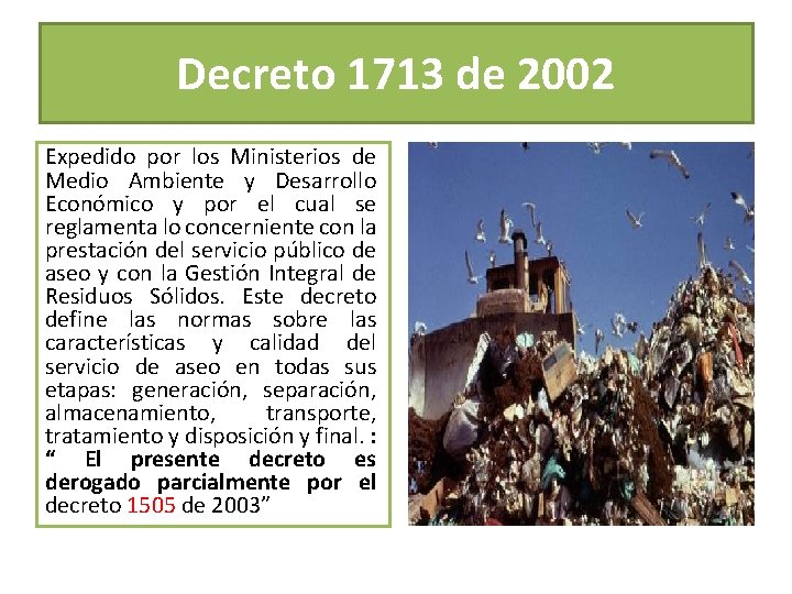Decreto 1713 de 2002 Expedido por los Ministerios de Medio Ambiente y Desarrollo Económico