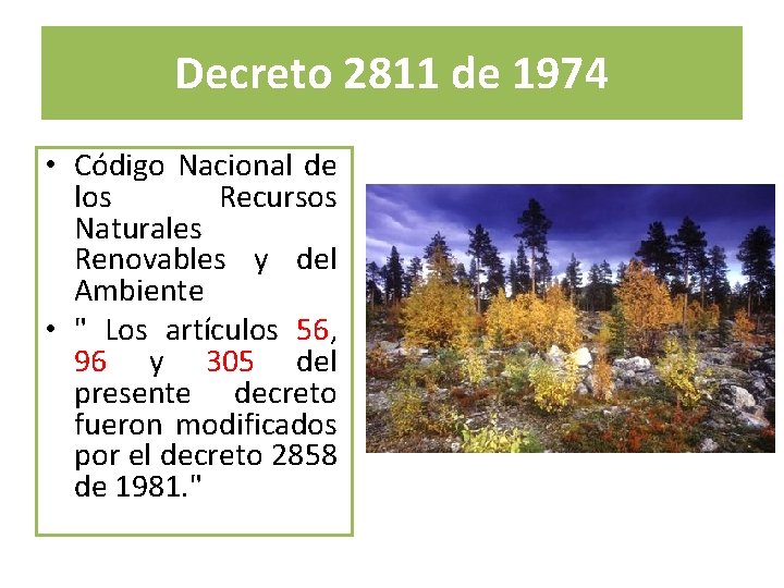 Decreto 2811 de 1974 • Código Nacional de los Recursos Naturales Renovables y del