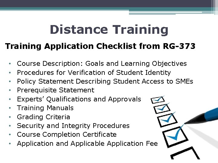 Distance Training Application Checklist from RG-373 • • • Course Description: Goals and Learning