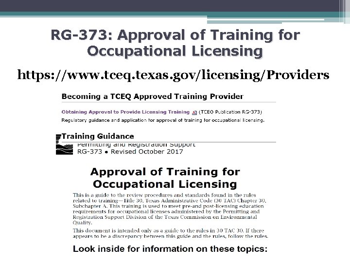 RG-373: Approval of Training for Occupational Licensing https: //www. tceq. texas. gov/licensing/Providers 