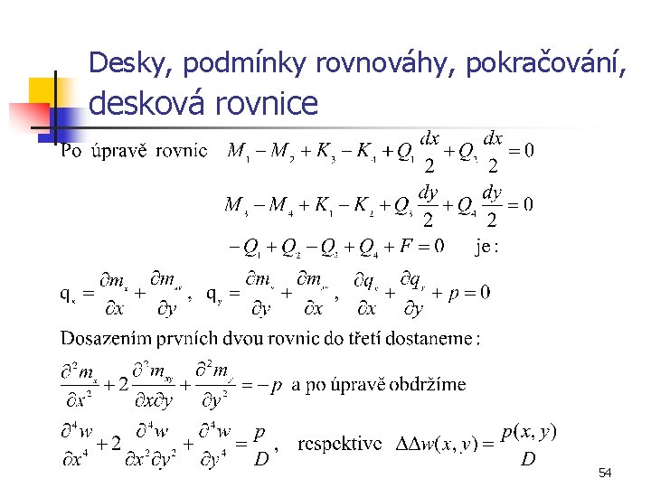 Desky, podmínky rovnováhy, pokračování, desková rovnice 54 