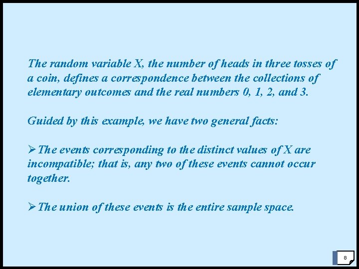 The random variable X, the number of heads in three tosses of a coin, The random variable X, the number of heads in three tosses of a coin,