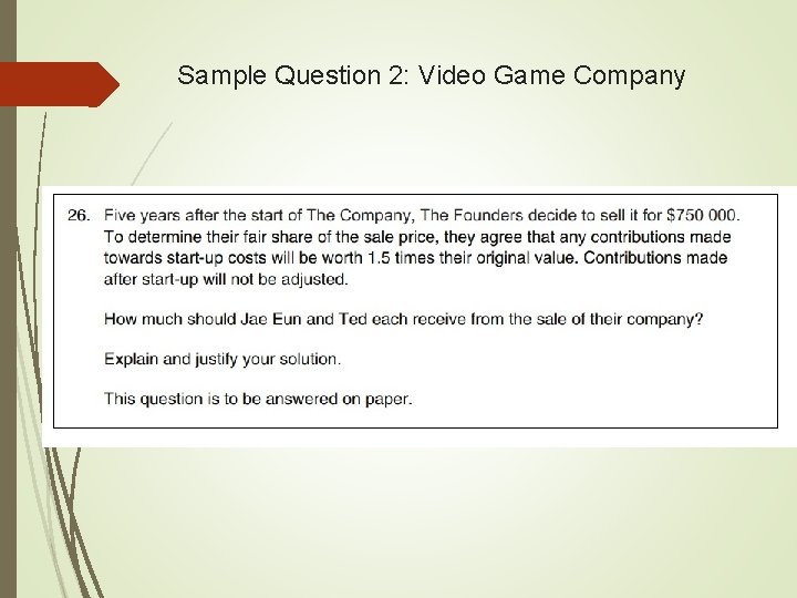 Sample Question 2: Video Game Company 