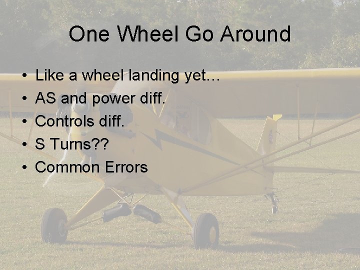 One Wheel Go Around • • • Like a wheel landing yet… AS and