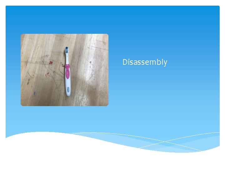 Disassembly 