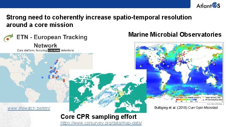 Strong need to coherently increase spatio-temporal resolution around a core mission Marine Microbial Observatories