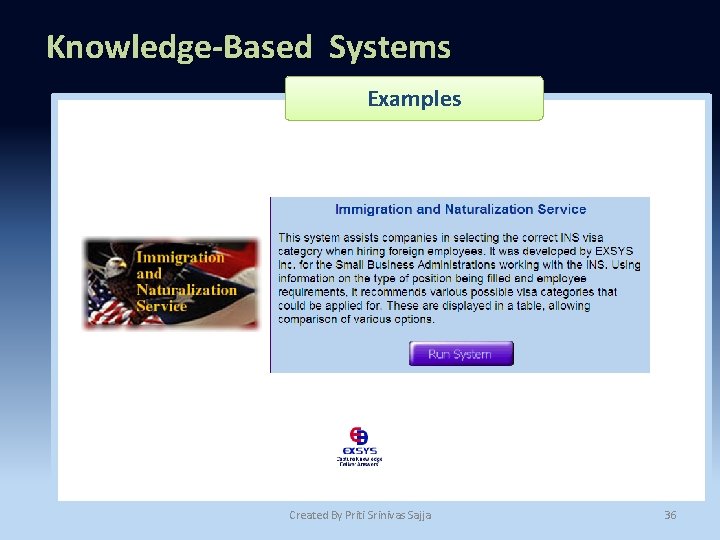 Knowledge-Based Systems Examples Created By Priti Srinivas Sajja 36 