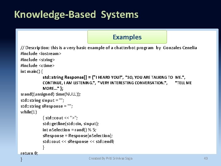 Knowledge-Based Systems Examples // Description: this is a very basic example of a chatterbot