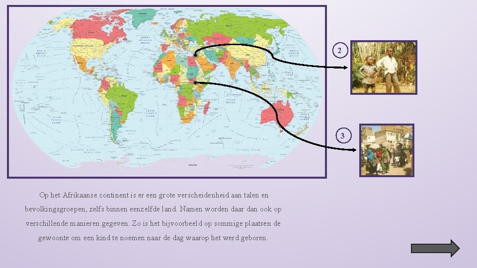 2 3 Op het Afrikaanse continent is er een grote verscheidenheid aan talen en