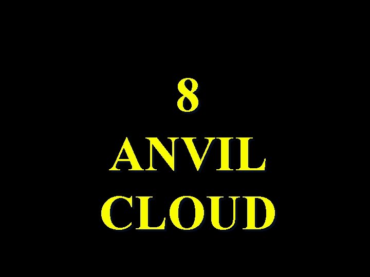 8 ANVIL CLOUD 