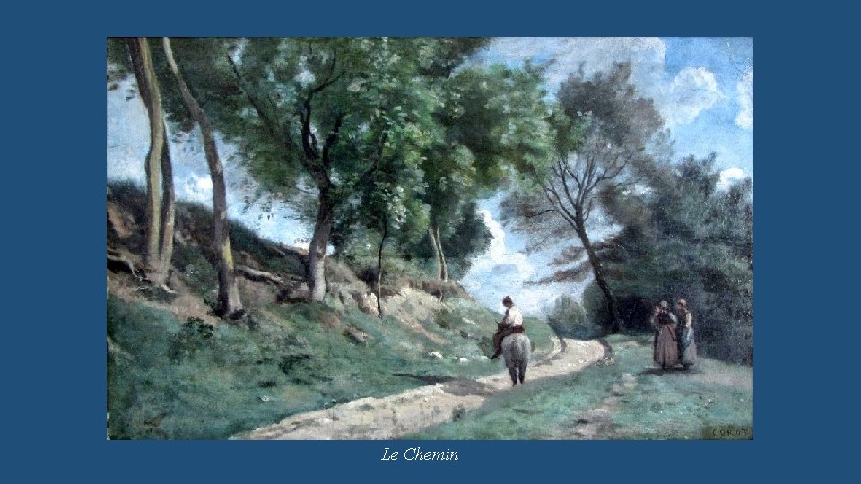  Le Chemin 