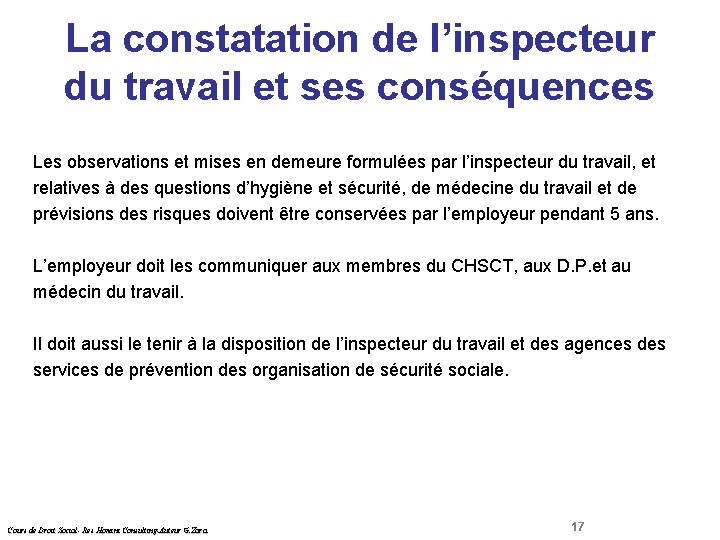  Droit Social La constatation de l’inspecteur du travail et ses conséquences Les observations