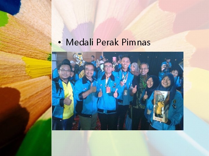  • Medali Perak Pimnas 