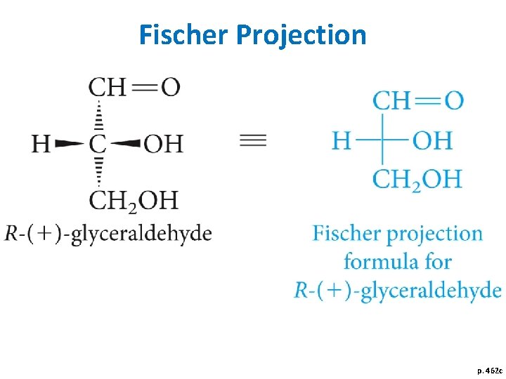 Fischer Projection p. 462 c 